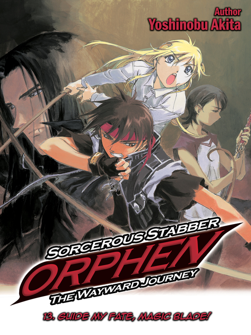 Title details for Sorcerous Stabber Orphen: The Wayward Journey, Volume 13 by Yuuya Kusaka - Available